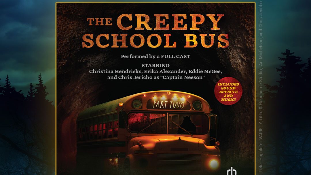 Featured image for “Why The Creepy School Bus Is Your Next Must-Listen Audio Horror Series”